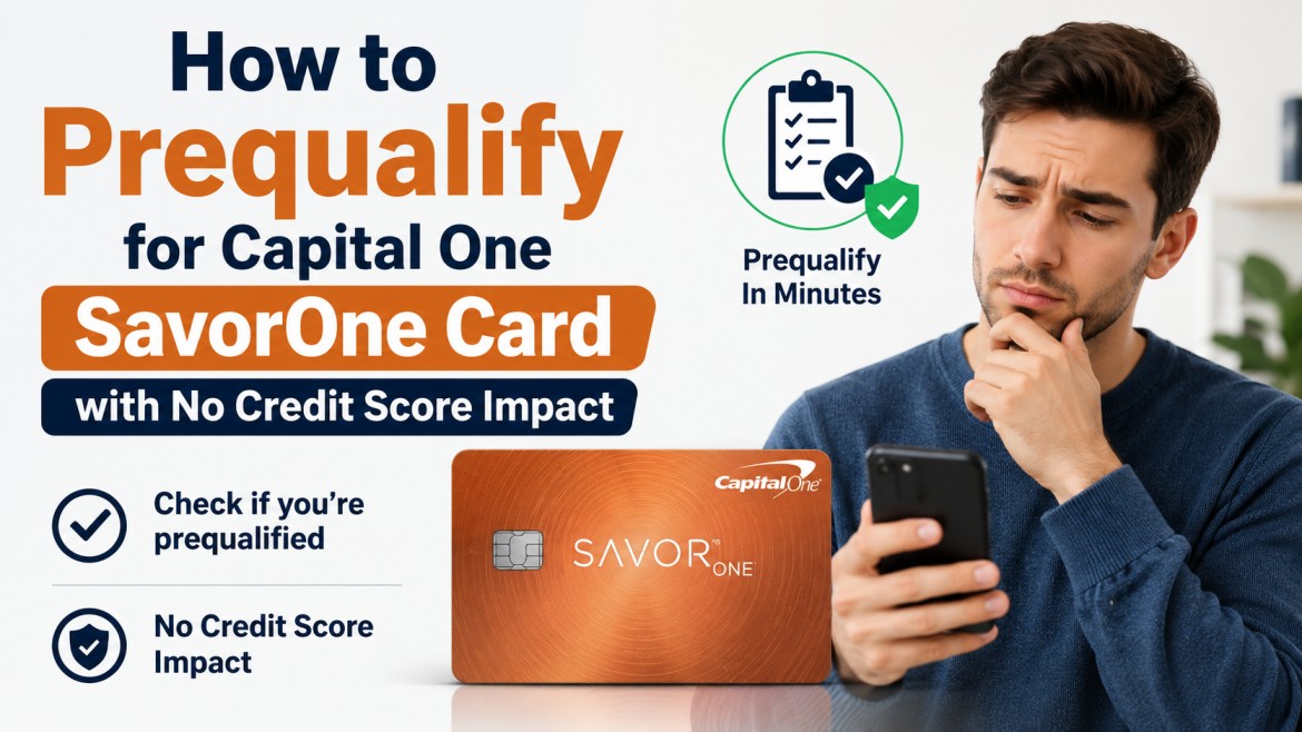 how to prequalify for capital one savorone card