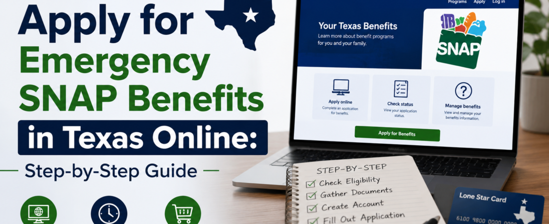 How to Apply for Emergency SNAP Benefits in Texas Online: Step-by-Step Guide