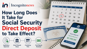 how long does it take for social security direct deposit to take effect change setup online