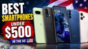 best smartphones under 500 dollars usa