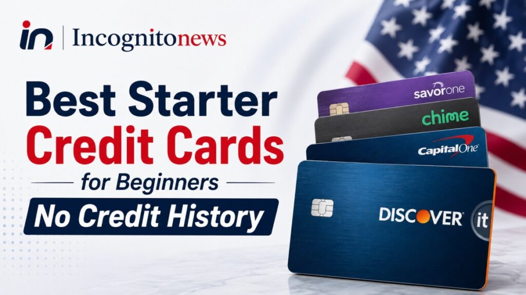 Best Starter Credit Cards for Beginners with No Credit History