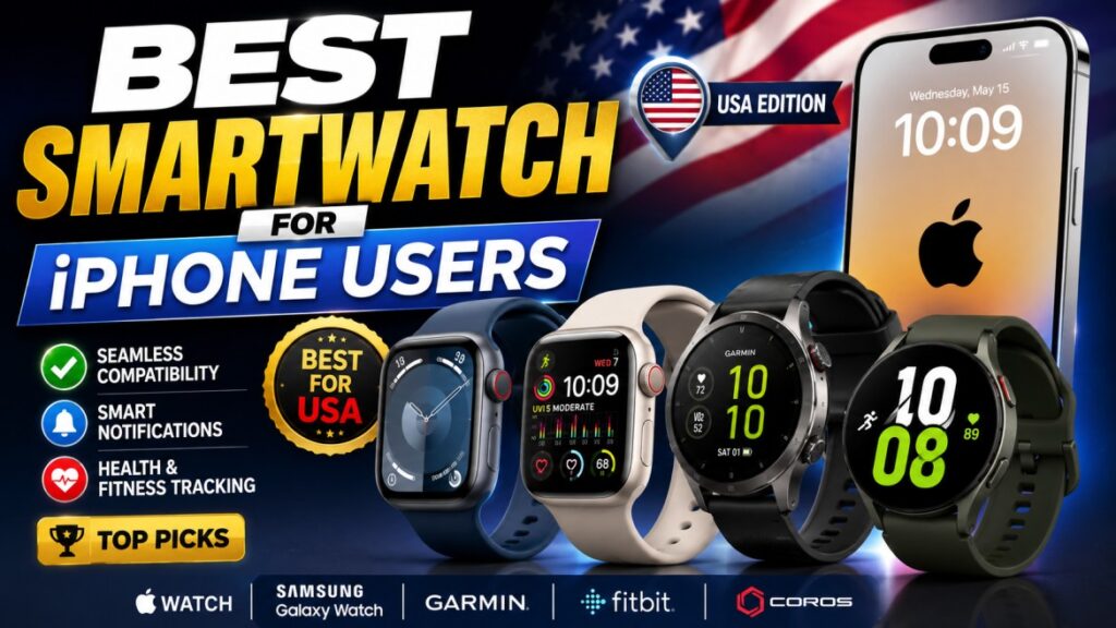 Best smartwatches for iPhone users in 2026 buyers guide