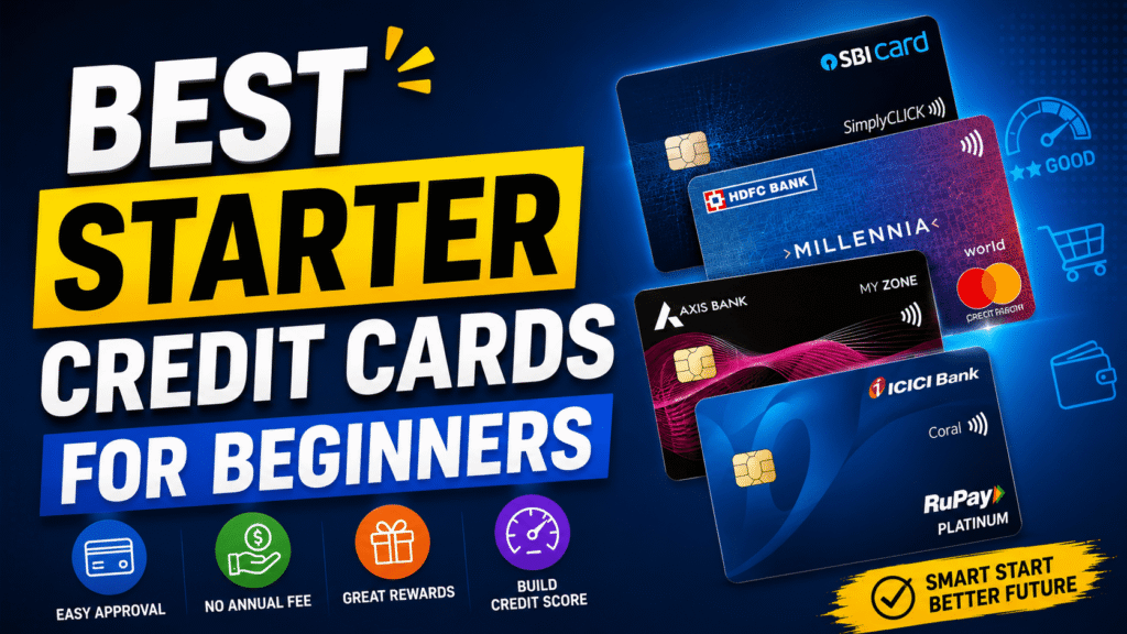 Best Starter Credit Cards for Beginners (2026 Guide)